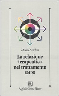La relazione terapeutica nel trattamento EMDR - Librerie.coop