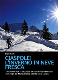 Ciaspole! L'inverno in neve fresca - Librerie.coop