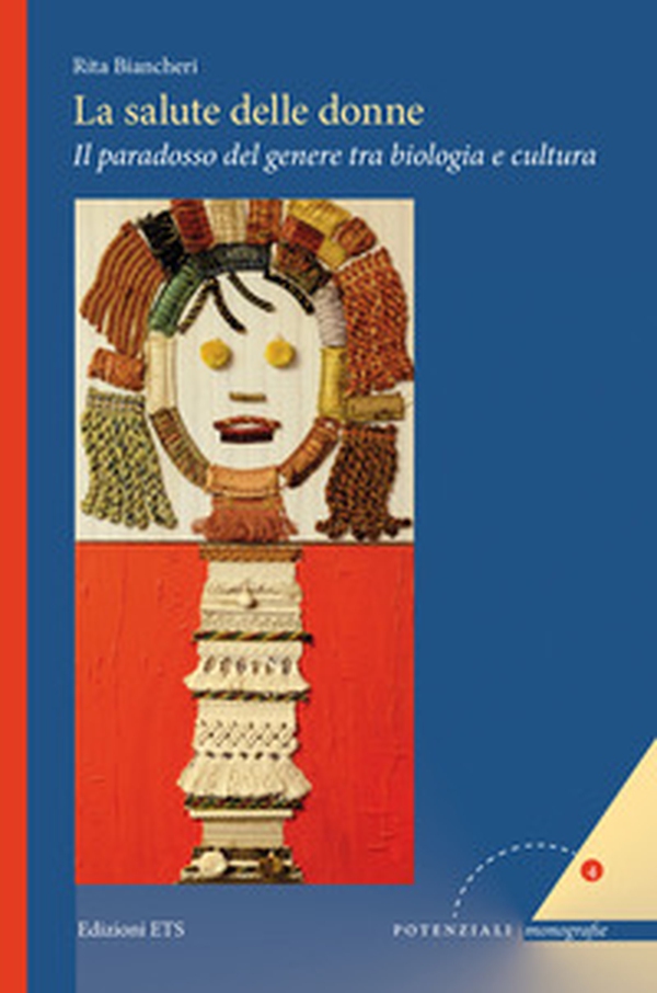 La salute delle donne. Il paradosso del genere tra biologia e cultura - Librerie.coop