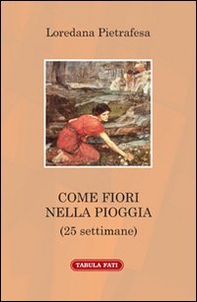 Come fiori nella pioggia - Librerie.coop Come fiori nella pioggia - Librerie.coop