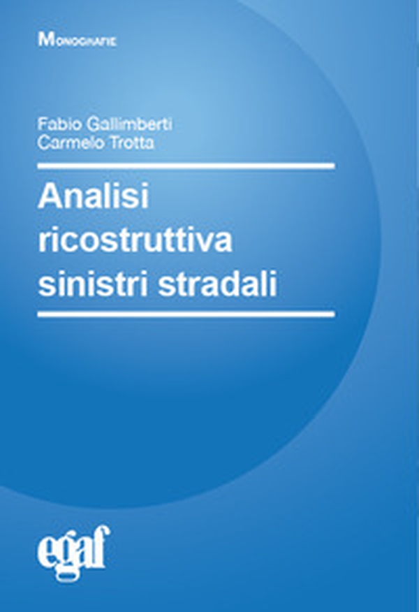 Analisi ricostruttiva sinistri stradali - Librerie.coop
