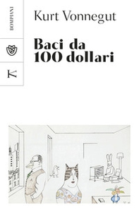 Baci da 100 dollari - Librerie.coop Baci da 100 dollari - Librerie.coop