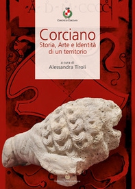 Corciano. Storia, arte e identità di un territorio - Librerie.coop
