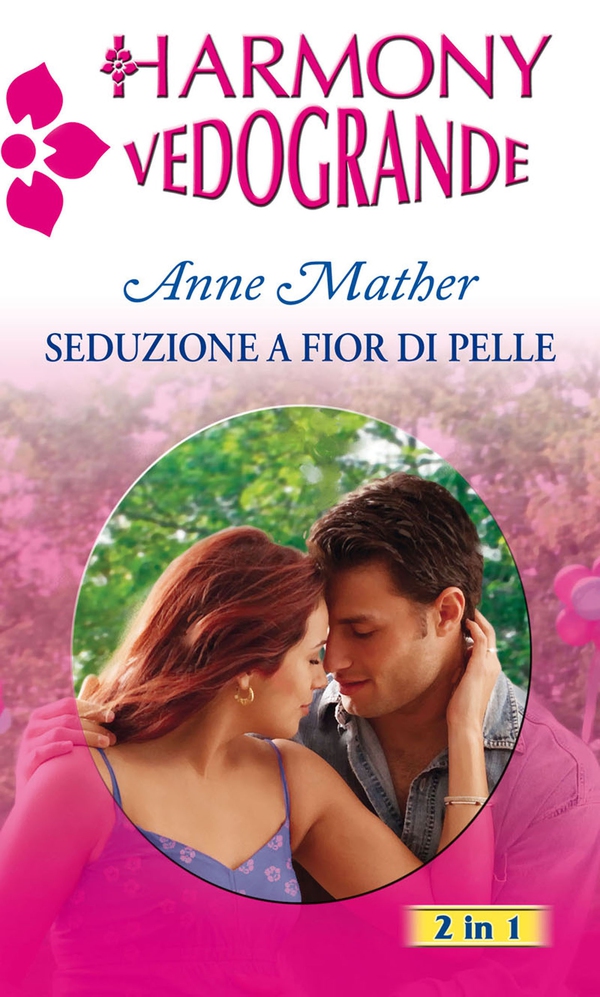 Seduzione a fior di pelle - Librerie.coop Seduzione a fior di pelle - Librerie.coop