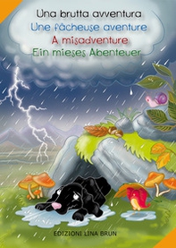 Una brutta avventura-Une fâcheuse aventure-A misadventure-Ein mieses abenteuer - Librerie.coop