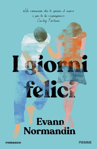 I giorni felici - Librerie.coop