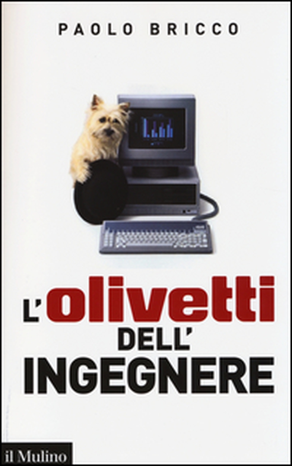 L'Olivetti dell'ingegnere - Librerie.coop L'Olivetti dell'ingegnere - Librerie.coop
