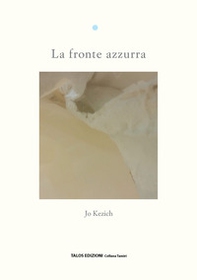 La fronte azzurra - Librerie.coop La fronte azzurra - Librerie.coop