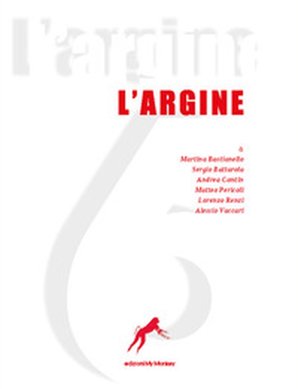 L'argine - Vol. 6 - Librerie.coop L'argine - Vol. 6 - Librerie.coop
