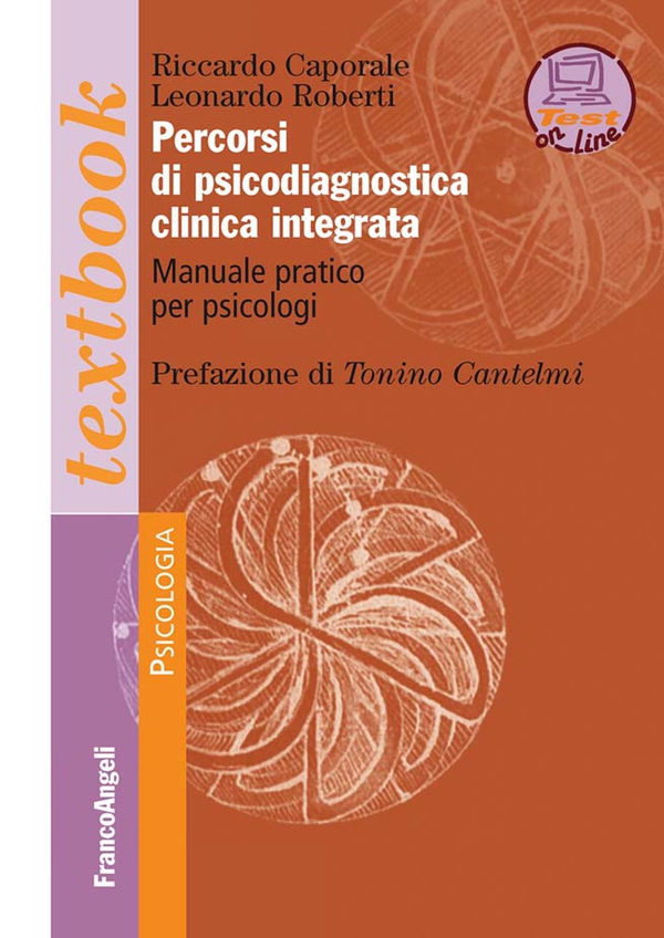 Percorsi di psicodiagnostica clinica integrata. Manuale pratico per psicologi - Librerie.coop Percorsi di psicodiagnostica clinica integrata. Manuale pratico per psicologi - Librerie.coop