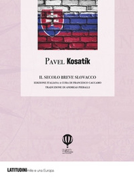 Il secolo breve slovacco - Librerie.coop