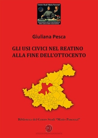 Gli usi civici nel Reatino alla fine dell'Ottocento. Biblioteca del Centro Studi «Mario Pancrazi» - Librerie.coop