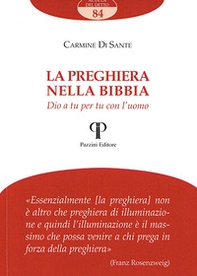 La preghiera nella Bibbia. Dio a tu per tu con l'uomo - Librerie.coop La preghiera nella Bibbia. Dio a tu per tu con l'uomo - Librerie.coop