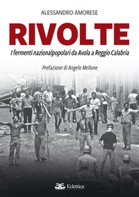 Rivolte. I fermenti nazionalpopolari da Avola a Reggio Calabria - Librerie.coop