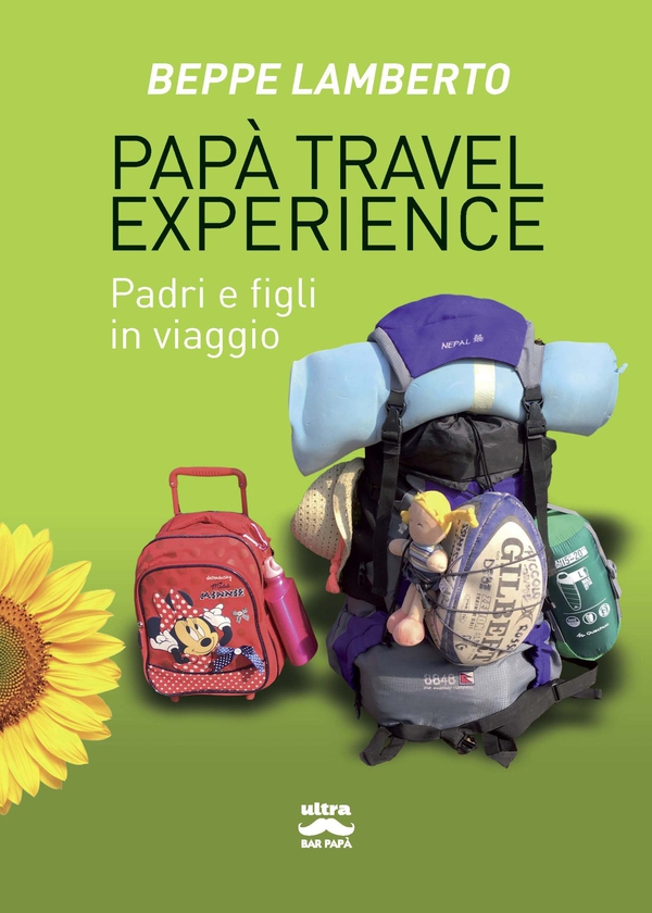 Papà travel experience - Librerie.coop Papà travel experience - Librerie.coop