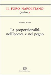 La proporzionalità nell'ipoteca e nel pegno - Librerie.coop