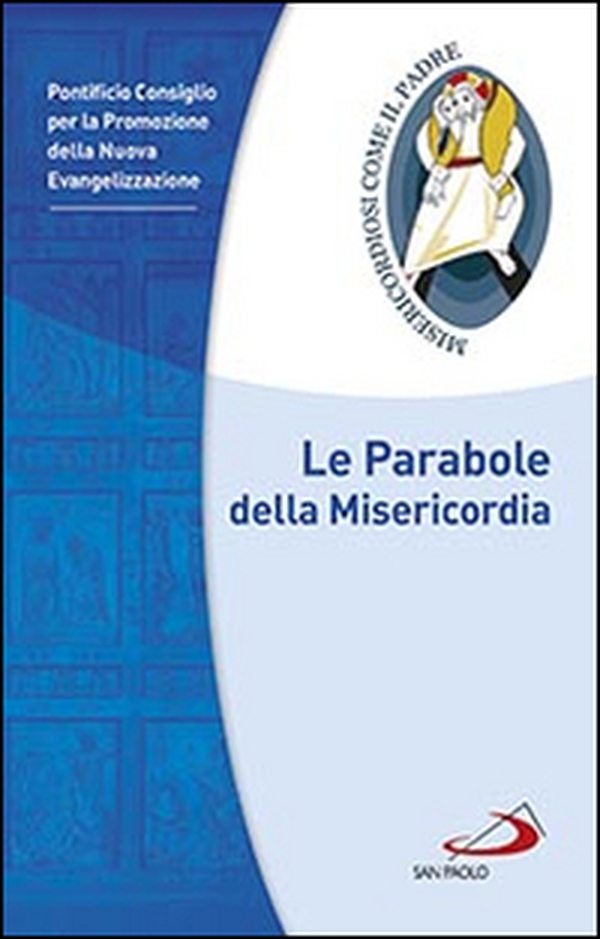 Le parabole della misericordia - Librerie.coop Le parabole della misericordia - Librerie.coop