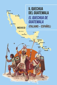 Il Quechua del Guatemala-El Quechua de Guatemala - Librerie.coop Il Quechua del Guatemala-El Quechua de Guatemala - Librerie.coop