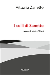 I colli di Zanetto - Librerie.coop I colli di Zanetto - Librerie.coop