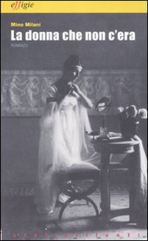 La donna che non c'era - Librerie.coop La donna che non c'era - Librerie.coop