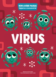 Virus. Non avere paura! Impara a conoscermi - Librerie.coop