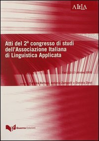 Atti del 2° Congresso di studi dell'Associazione italiana di linguistica applicata (Forlì, 12-13 ottobre 2000) - Librerie.coop