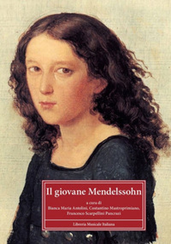 Il giovane Mendelssohn. Atti del Convegno internazionale di studi (Perugia, 4-5 dicembre 2009) - Librerie.coop Il giovane Mendelssohn. Atti del Convegno internazionale di studi (Perugia, 4-5 dicembre 2009) - Librerie.coop