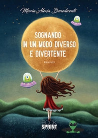 Sognando in un modo diverso e divertente - Librerie.coop
