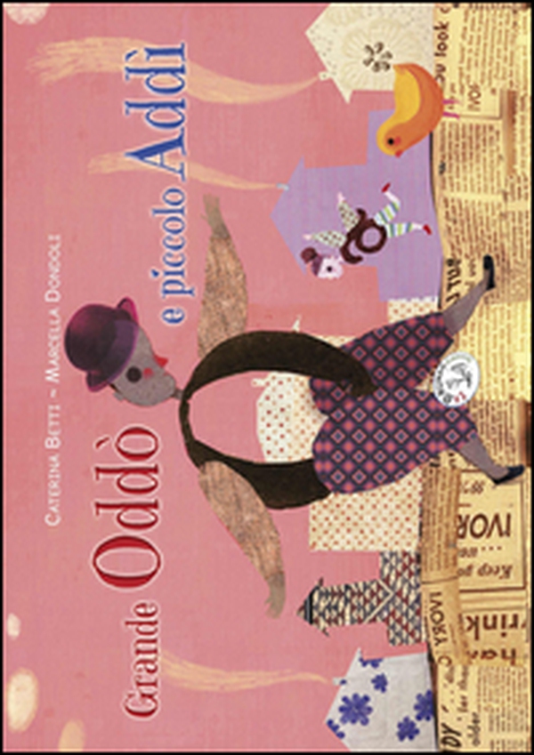 Grande Oddò e piccolo Addì - Librerie.coop Grande Oddò e piccolo Addì - Librerie.coop