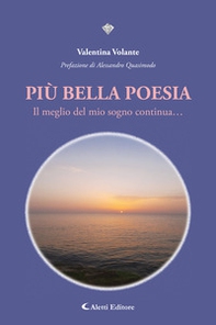 Più bella poesia. Il meglio del mio sogno continua... - Librerie.coop