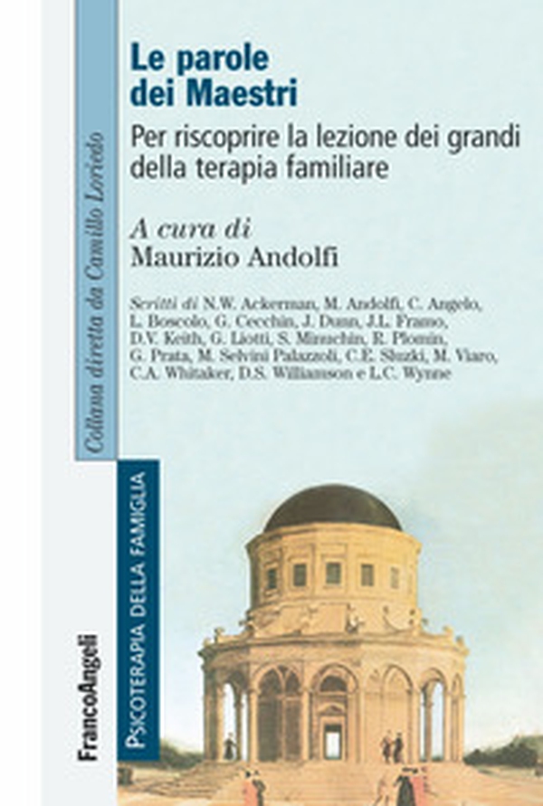 Le parole dei maestri. Per riscoprire la lezione dei grandi della terapia familiare - Librerie.coop Le parole dei maestri. Per riscoprire la lezione dei grandi della terapia familiare - Librerie.coop