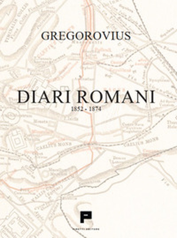 Diari romani. 1852-1874 - Librerie.coop