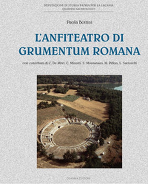 L'anfiteatro di Grumentum romana - Librerie.coop L'anfiteatro di Grumentum romana - Librerie.coop