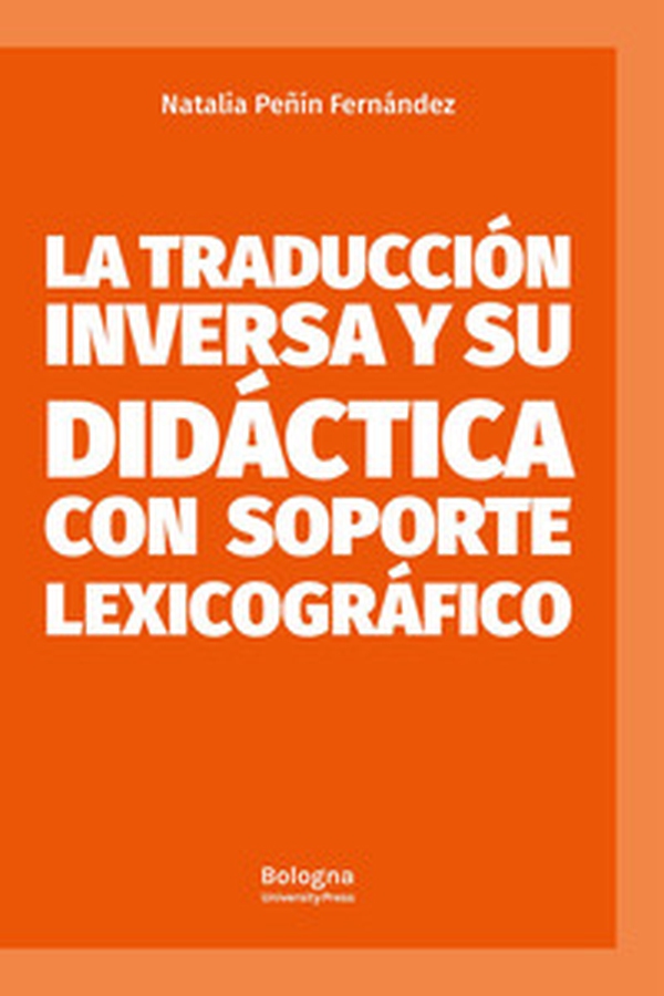 La traducción inversa y su didáctica con soporte lexicográfico - Librerie.coop La traducción inversa y su didáctica con soporte lexicográfico - Librerie.coop