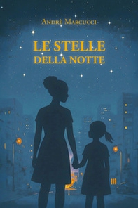 Le stelle della notte - Librerie.coop