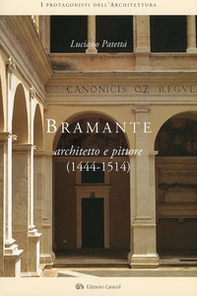 Bramante architetto e pittore (1444-1514) - Librerie.coop Bramante architetto e pittore (1444-1514) - Librerie.coop