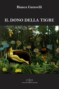 Il dono della tigre - Librerie.coop