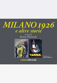 Milano?1926 e altre storie - Librerie.coop Milano?1926 e altre storie - Librerie.coop