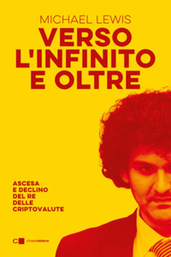 Verso l'infinito e oltre. Ascesa e declino del re delle criptovalute - Librerie.coop Verso l'infinito e oltre. Ascesa e declino del re delle criptovalute - Librerie.coop