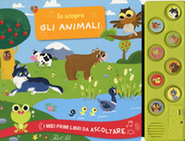 Io scopro gli animali. I miei primi libri da ascoltare - Librerie.coop Io scopro gli animali. I miei primi libri da ascoltare - Librerie.coop