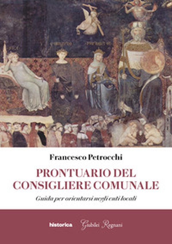 Prontuario del consigliere comunale. Guida per orientarsi negli enti locali - Librerie.coop Prontuario del consigliere comunale. Guida per orientarsi negli enti locali - Librerie.coop