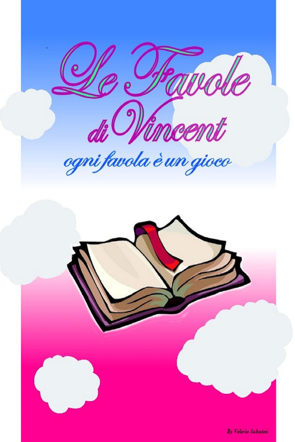 Le Favole di Vincent - Librerie.coop Le Favole di Vincent - Librerie.coop