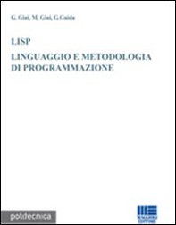 LISP. Linguaggio e metodologia di programmazione - Librerie.coop
