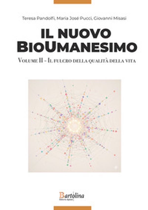 Il nuovo bioumanesimo - Vol. 2 - Librerie.coop