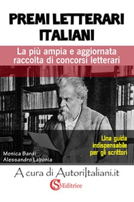 Premi letterari italiani. La più ampia e aggiornata raccolta di concorsi letterari - Librerie.coop Premi letterari italiani. La più ampia e aggiornata raccolta di concorsi letterari - Librerie.coop