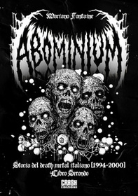 Abominium. Storia del death metal italiano - Vol. 2 - Librerie.coop