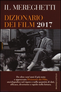 Il Mereghetti. Dizionario dei film 2017 - Librerie.coop