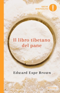 Il libro tibetano del pane - Librerie.coop