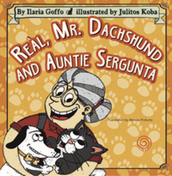 Reàl, Mr. Dachshund and Auntie Sergunta - Librerie.coop Reàl, Mr. Dachshund and Auntie Sergunta - Librerie.coop