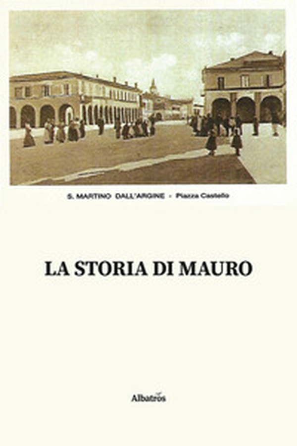 La storia di Mauro - Librerie.coop La storia di Mauro - Librerie.coop